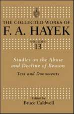 Studies on the Abuse and Decline of Reason: Text and Documents