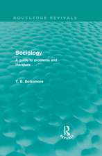 Sociology (Routledge Revivals): A guide to problems and literature