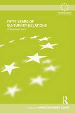 Fifty Years of EU-Turkey Relations: A Sisyphean Story