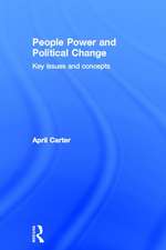 People Power and Political Change: Key Issues and Concepts