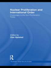 Nuclear Proliferation and International Order: Challenges to the Non-Proliferation Treaty