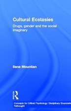 Cultural Ecstasies: Drugs, Gender and the Social Imaginary