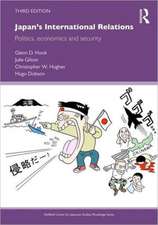 Japan's International Relations: Politics, Economics and Security