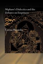 Mipham's Dialectics and the Debates on Emptiness: To Be, Not to Be or Neither