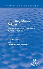 Unveiling Man's Origins (Routledge Revivals): Ten Decades of Thought About Human Evolution