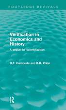 Verification in Economics and History: A Sequel to 'Scientifization'