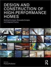 Design and Construction of High-Performance Homes