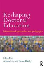 Reshaping Doctoral Education