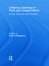 Lifelong Learning in Paid and Unpaid Work: Survey and Case Study Findings