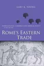 Rome's Eastern Trade: International Commerce and Imperial Policy 31 BC - AD 305