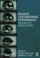 Reading Contemporary Performance: Theatricality Across Genres