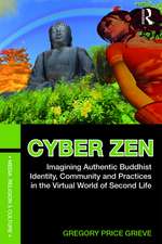 Cyber Zen: Imagining Authentic Buddhist Identity, Community, and Practices in the Virtual World of Second Life