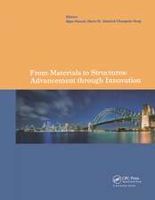 From Materials to Structures: Advancement through Innovation