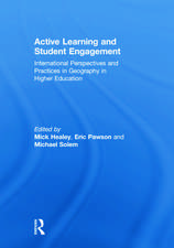 Active Learning and Student Engagement: International Perspectives and Practices in Geography in Higher Education