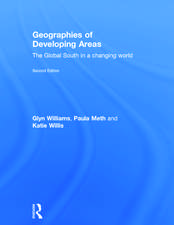 Geographies of Developing Areas: The Global South in a Changing World