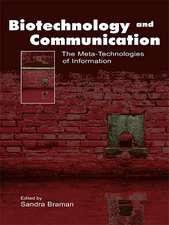 Biotechnology and Communication: The Meta-Technologies of Information