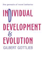 Individual Development and Evolution: The Genesis of Novel Behavior