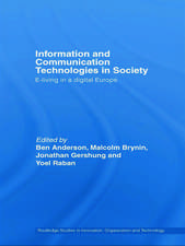 Information and Communications Technologies in Society: E-Living in a Digital Europe