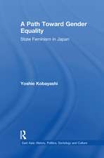 A Path Toward Gender Equality: State Feminism in Japan