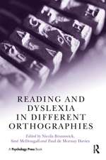 Reading and Dyslexia in Different Orthographies