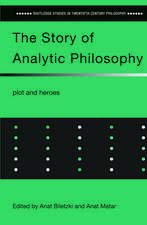 The Story of Analytic Philosophy: Plot and Heroes