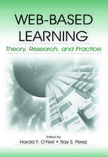 Web-Based Learning: Theory, Research, and Practice