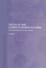 Catch-Up and Competitiveness in China: The Case of Large Firms in the Oil Industry