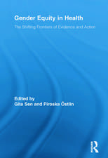 Gender Equity in Health: The Shifting Frontiers of Evidence and Action