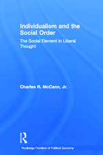 Individualism and the Social Order: The Social Element in Liberal Thought