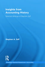 Insights from Accounting History: Selected Writings of Stephen Zeff