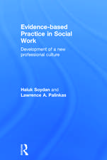 Evidence-based Practice in Social Work: Development of a New Professional Culture