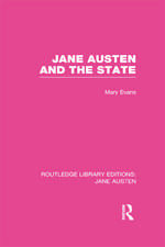 Jane Austen and the State (RLE Jane Austen)