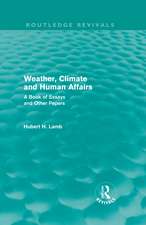 Weather, Climate and Human Affairs (Routledge Revivals): A Book of Essays and Other Papers