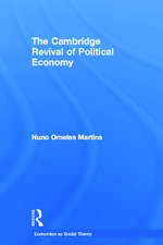 The Cambridge Revival of Political Economy