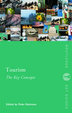 Tourism: The Key Concepts