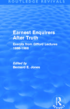 Earnest Enquirers After Truth: A Gifford Anthology: excerpts from Gifford Lectures 1888-1968