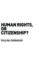 Human Rights, or Citizenship?