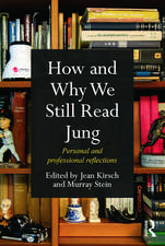 How and Why We Still Read Jung: Personal and professional reflections