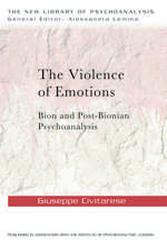 The Violence of Emotions