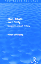 Man, State and Deity: Essays in Ancient History