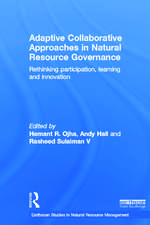 Adaptive Collaborative Approaches in Natural Resource Governance