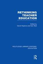 Rethinking Teacher Education