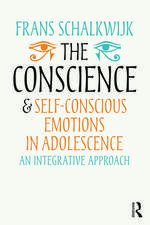 The Conscience and Self-Conscious Emotions in Adolescence