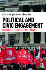 Political and Civic Engagement: Multidisciplinary perspectives