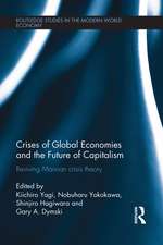 Crises of Global Economy and the Future of Capitalism: An Insight into the Marx's Crisis Theory