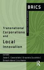 Transnational Corporations and Local Innovation: BRICS National Systems of Innovation