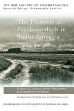 The Pioneers of Psychoanalysis in South America: An essential guide