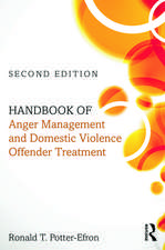 Handbook of Anger Management and Domestic Violence Offender Treatment