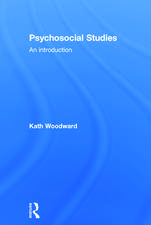 Psychosocial Studies: An Introduction