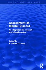 Assessment of Marital Discord (Psychology Revivals): An Integration for Research and Clinical Practice